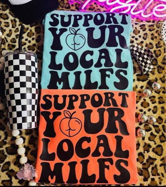 Support your local MILFS