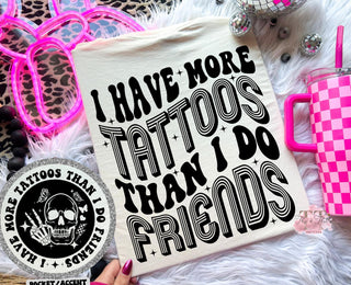 More Tattoos Than Friends