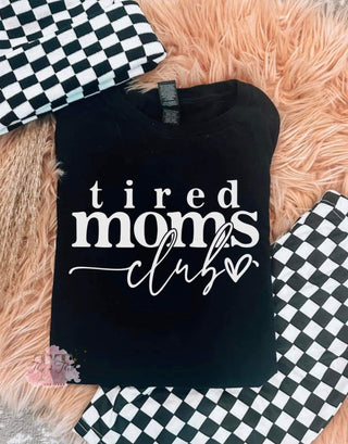 Tired Moms Club Tee