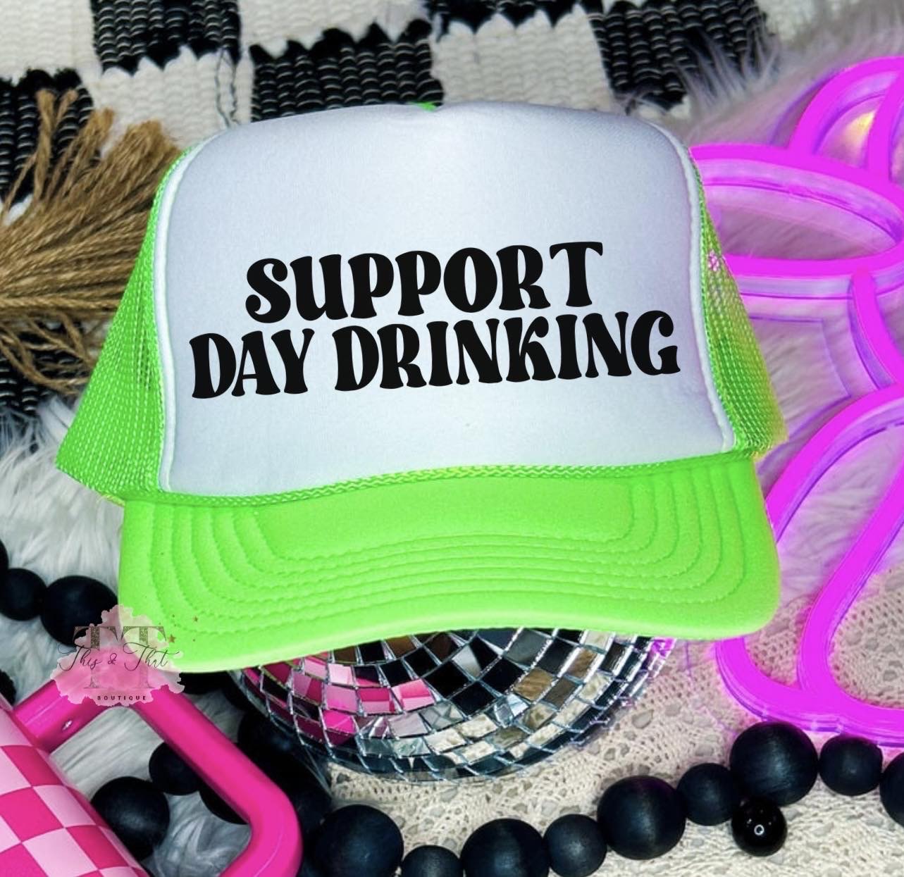 Support Day Drinking DTF Printed Trucker Hat