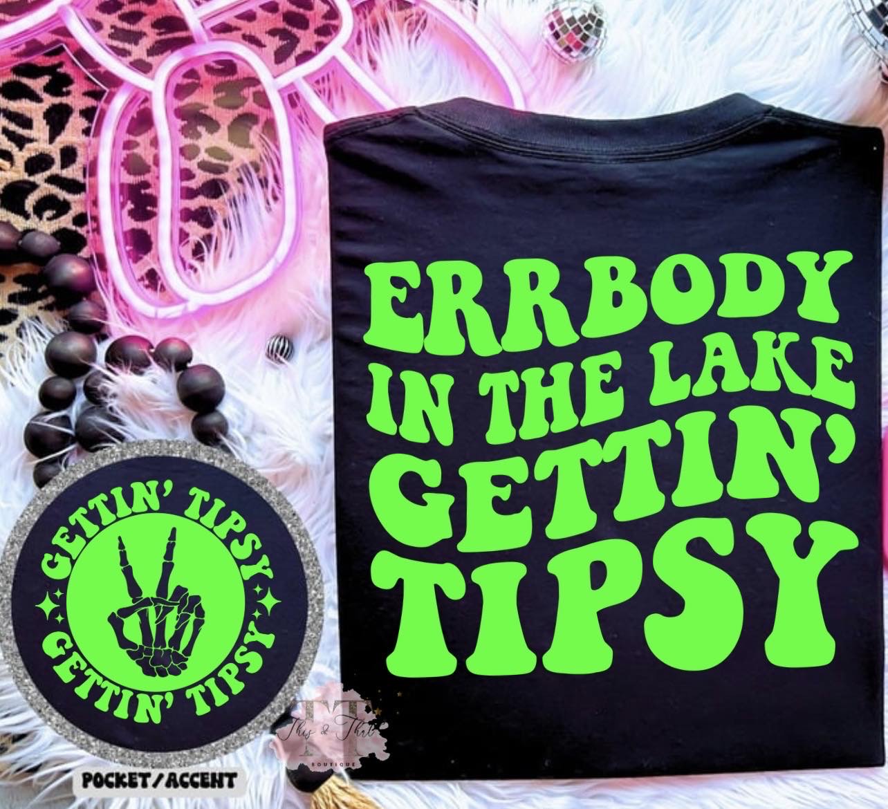Neon Green Errbody in the Lake Gettin' Tipsy on Black