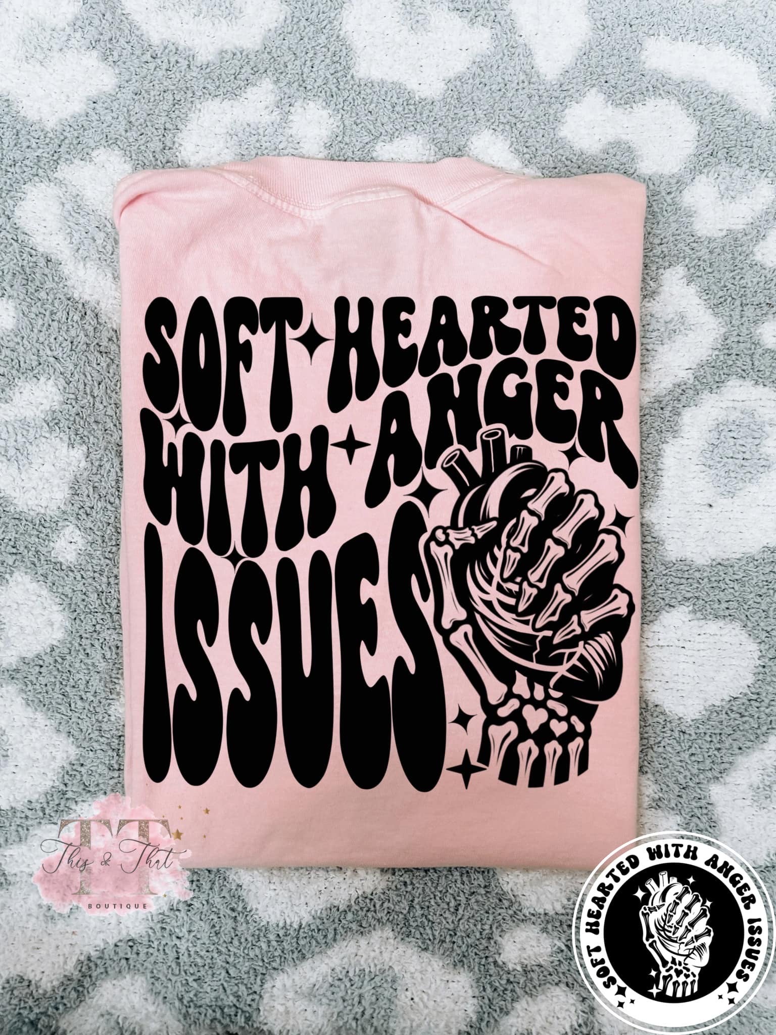 Soft-Hearted with Anger Issues (more color options)