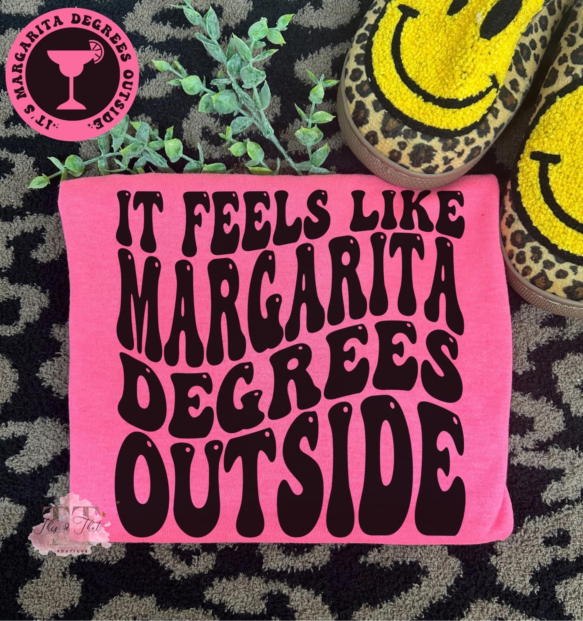 It feels like Margarita degrees outside