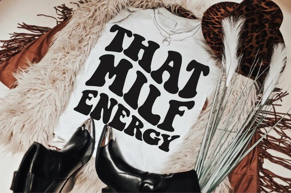 That Milf Energy