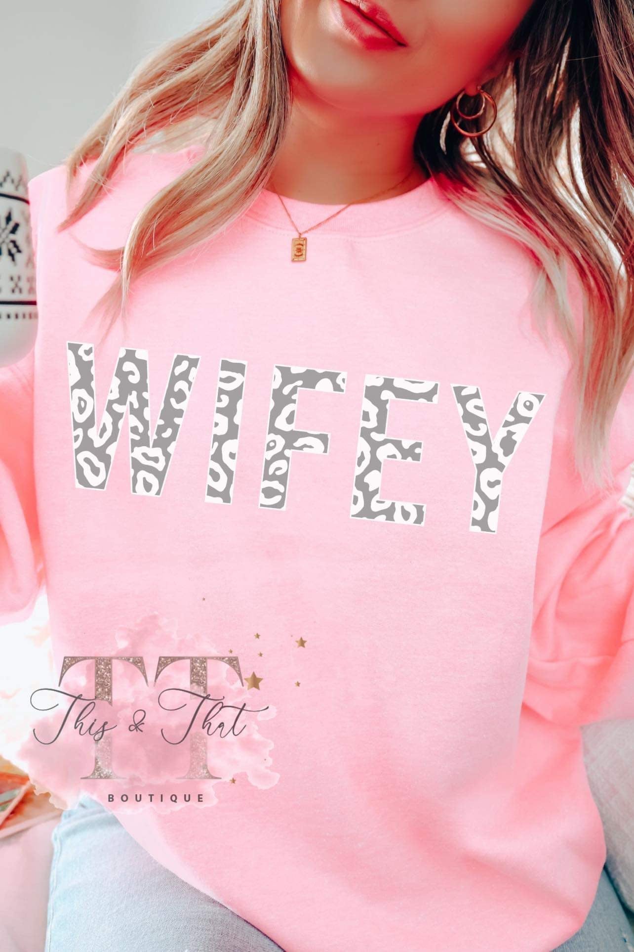 Wifey Sweatshirt