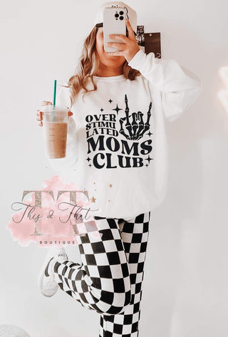 Overstimulated Moms Club Sweatshirt