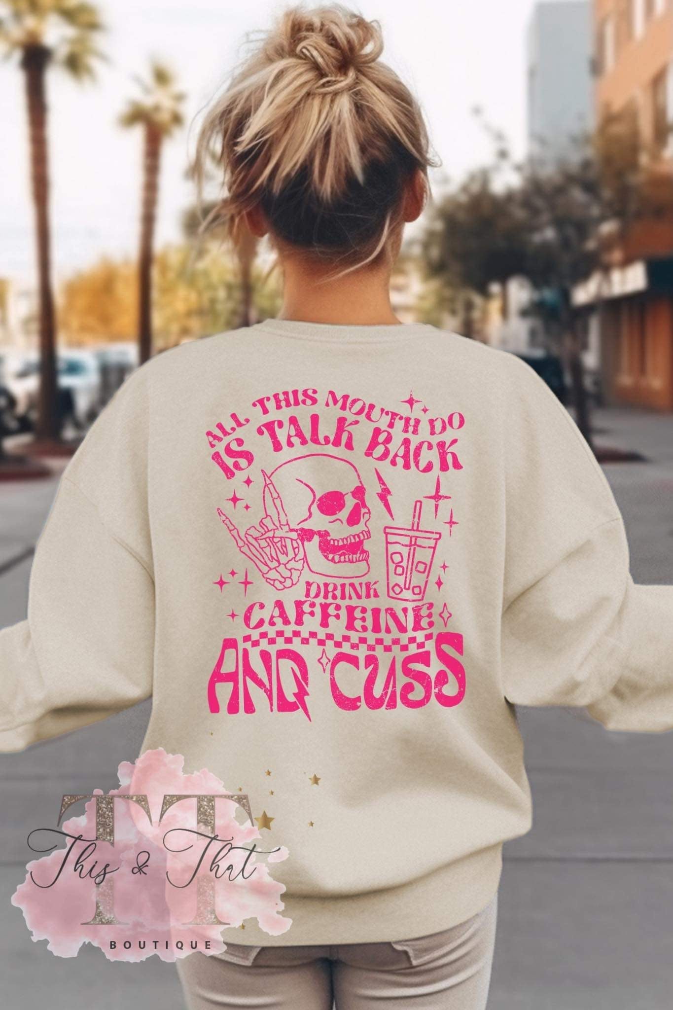 Hot Pink Drink Caffeine and Cuss Sweatshirt