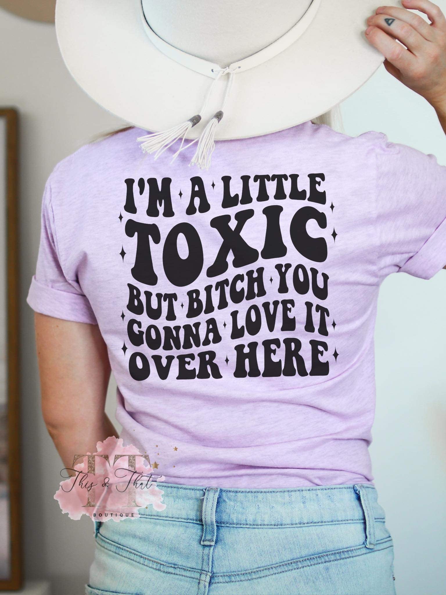 I'm  A Little Toxic on Lilac