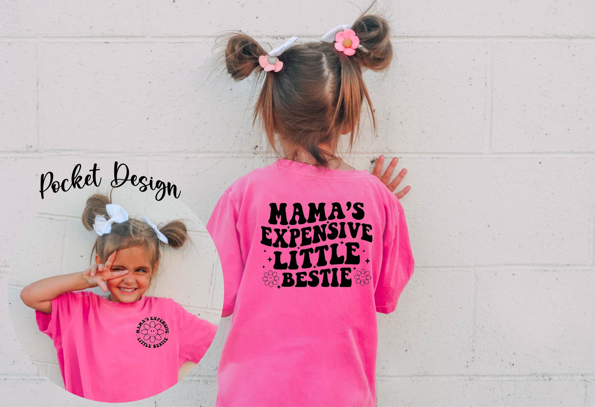 Mama's Expensive Little Bestie (with pocket design) - Pink