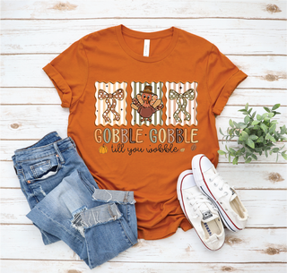 Gobble Til You Wobble- Fall Graphic T-Shirt