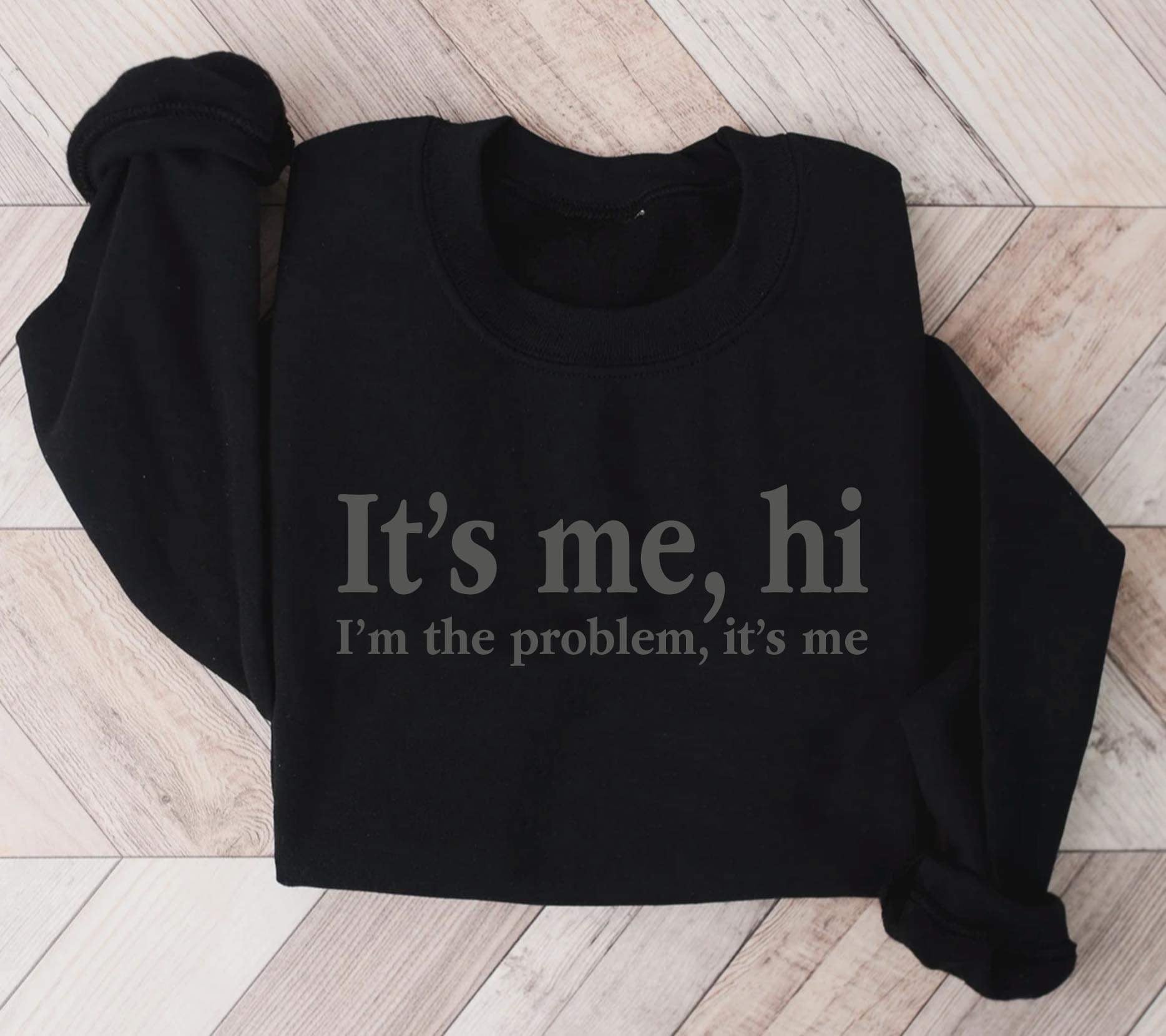 It’s me I’m the problem